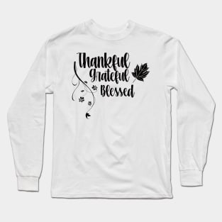 thankful greatful blessed Long Sleeve T-Shirt